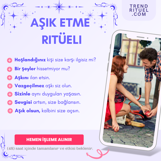 Aşık Etme Ritüeli
