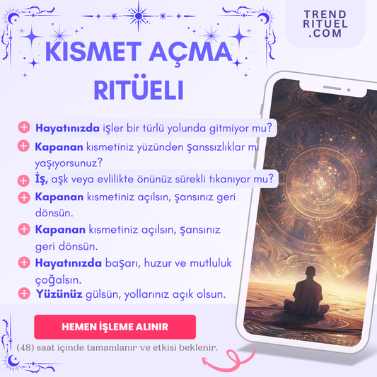 Kısmet Açma Ritüeli